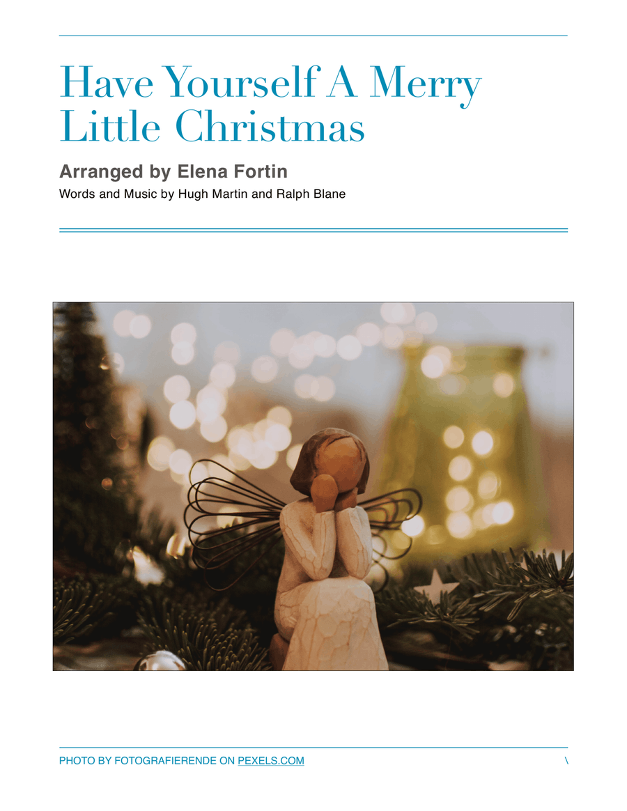 Have Yourself A Merry Little Christmas